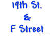 19th & F Street.jpg (34822 bytes)